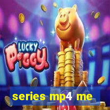 series mp4 me